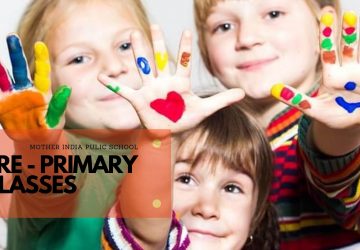 PRE-PRIMARY CLASSES (PLAY, LKG, and UKG)